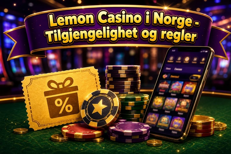 Lemon Casino i Norge - Tilgjengelighet og regler